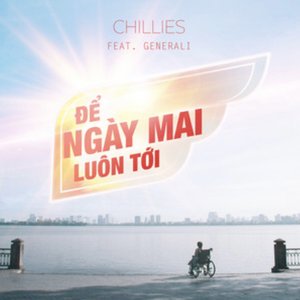 Để Ngày Mai Luôn Tới (feat. Generali)