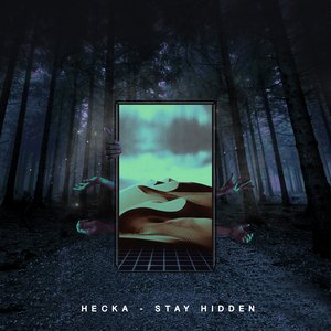 Stay Hidden