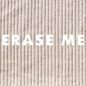 Erase Me