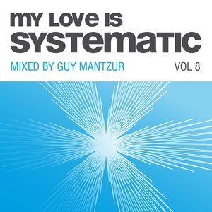 My Love Is Systematic, Vol. 8