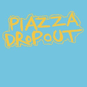 Piazza Dropout