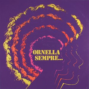 Ornella sempre...