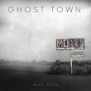 Mike Ryan - Ghost Town - Zortam Music