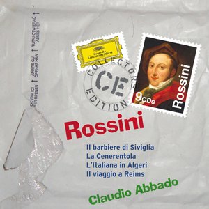 Rossini: Il barbiere di Siviglia; La Cenerentola; L'Italiana in Algeri; Il viaggio a Reims