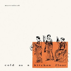 Cold as Kitchen Floor