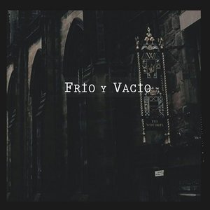 Frío y Vacío