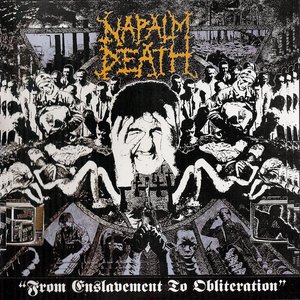 From Enslavement To Obliteration (1994 Reissue)