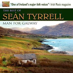 Man for Galway: The Best of Sean Tyrrell