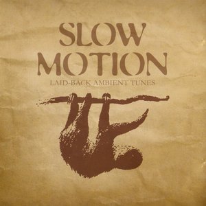 Slow Motion