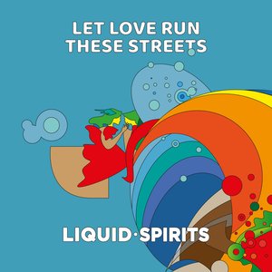 Let Love Run These Streets - Single