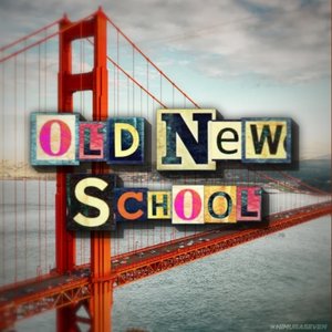 Old New School!