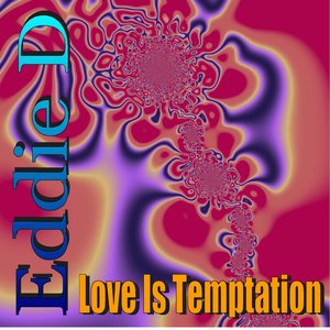 Love Is Temptation