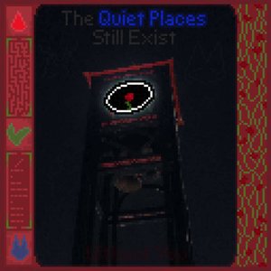 The Quiet Places Still Exist