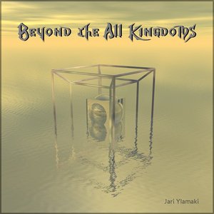 Beyond The All Kingdoms