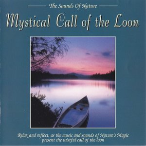 The Sounds of Nature: Mystical Call of the Loon