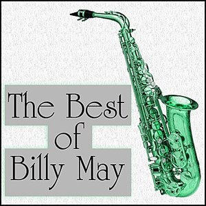 The Best Of Billy May