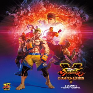 STREET FIGHTER V CHAMPION EDITION SEASON 5 ORIGINAL SOUNDTRACK