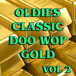 Oldies Classic Doo Wop Gold vol 2