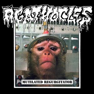 Mutilated Regurgitator