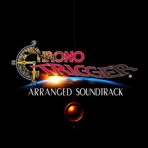 Chrono Trigger Arranged Soundtrack