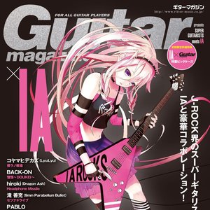 Guitar magazine presents SUPER GUITARISTS meets IA