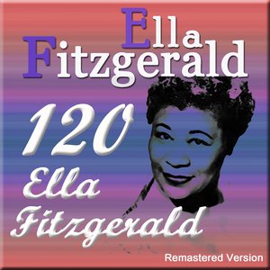 120 Ella Fitzgerald (Remastered Version)