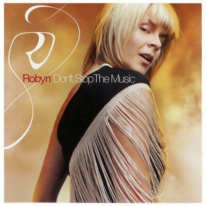 Robyn - Robyn - Keep This Fire Burning �sar Lyrics - Zortam Music