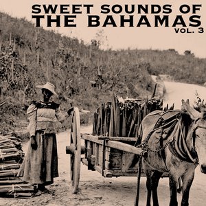The Sweet Sounds Of The Bahamas, Vol. 3