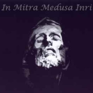 In Mitra Medusa Inri