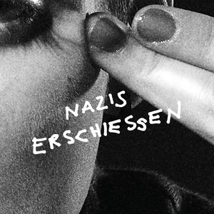 Nazis erschiessen - Single