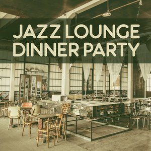 Instrumental Dinner Music – Jazz Lounge, Music for Family Dinner, Pure Instrumental Jazz