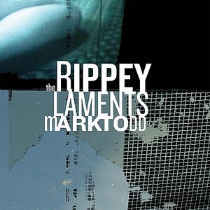 The Rippey Laments