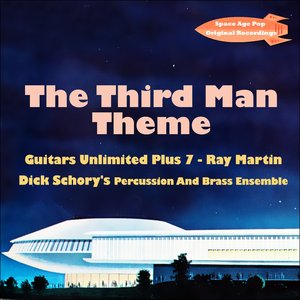 The Third Man Theme (Space Age Pop - Original Recordings)