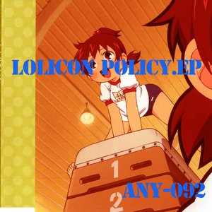 Lolicon policy.EP