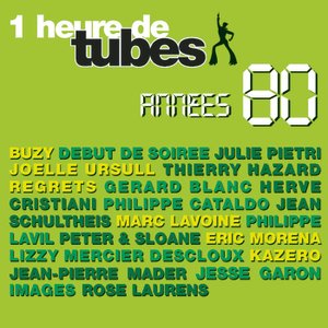 Une Heure De Tubes Année 80 Vol.1