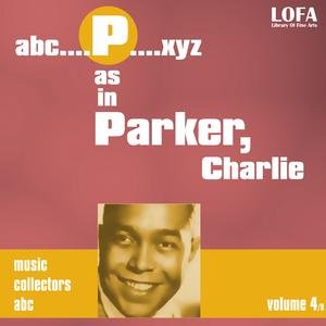 P as in PARKER. Charlie (volume 4)