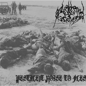 Pestilent Noise to Flesh