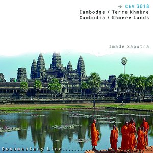 Cambodge / Terre Khmere (Cambodia / Khmere Lands)