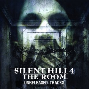 Silent Hill 4: Unreleased Tracks