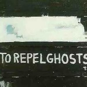 To Repel Ghosts