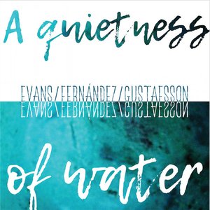 A Quietness of Water