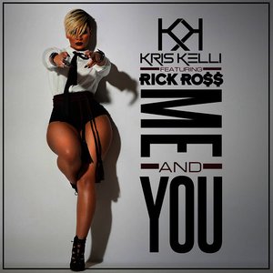 Me and You (feat. Rick Ross)