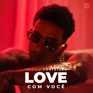 Love Com Você