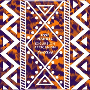 Excursion Africanism (Remixes)