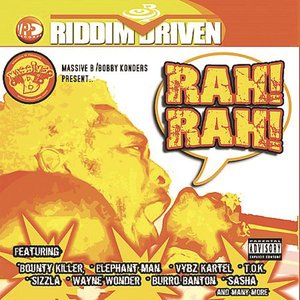 Rah Rah - Riddim Driven