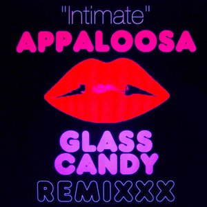 Intimate (Glass Candy Remixxx)