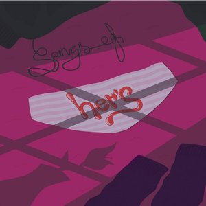 Songs Of Her’s