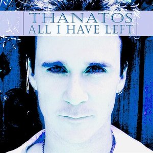 All I Have Left (an Introduction)