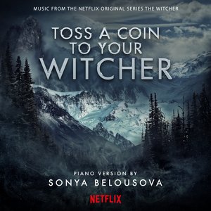 Toss A Coin To Your Witcher (Solo Piano Version) - Single