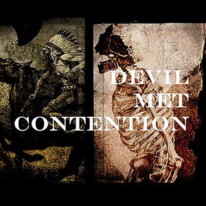 Devil Met Contention